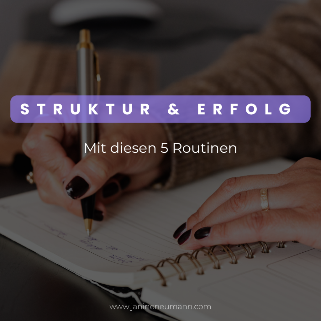 Struktur und Erfolg mit diesen 5 Routinen